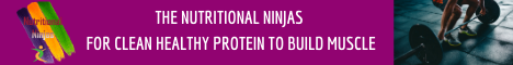 The Nutritional Ninjas for clean healthy protein to build muscle
